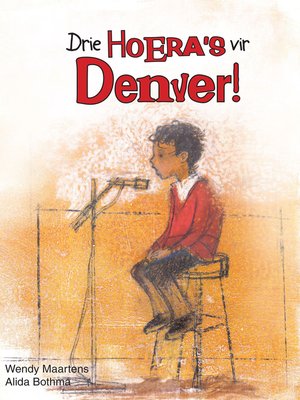 cover image of Drie hoera's vir Denver